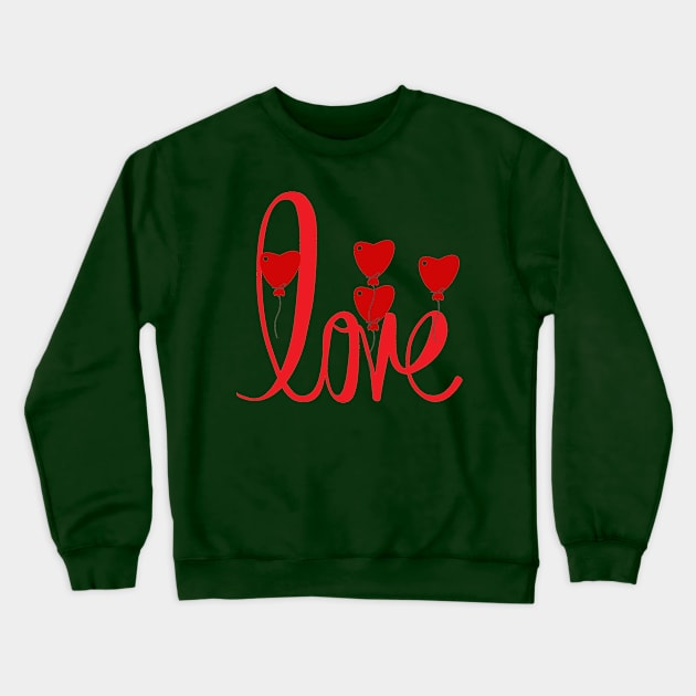 Love Ballon Crewneck Sweatshirt by ShubShank